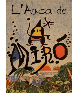 L'AUCA DE MIRÓ i FERRÀ, JOAN (Barcelona 1893 - Palma de Mallorca 1983)