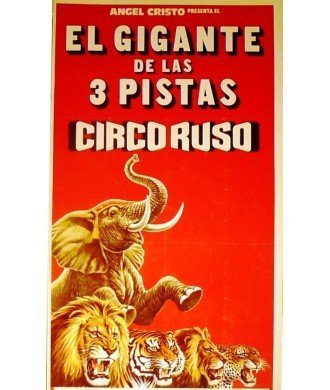 ANGEL CRISTO. EL GIGANTE DE LAS 3 PISTAS. CIRCO RUSO. 1979 MADRID