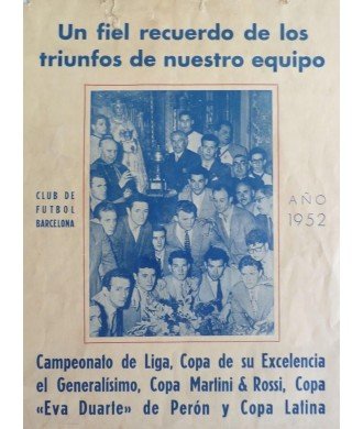 UN FIEL RECUERDO DE LOS TRIUNFOS...C.F. BARCELONA 1952